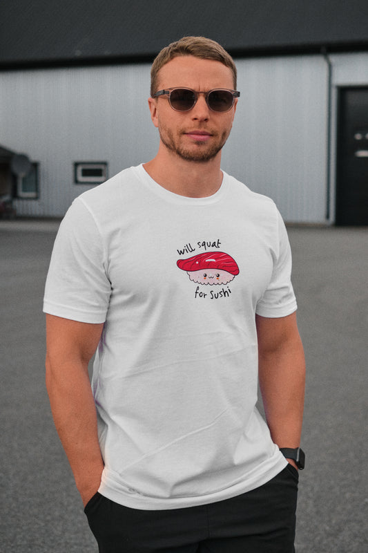 Will Squat For Sushi Tee (White)